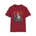 No Puffin Way T-Shirt