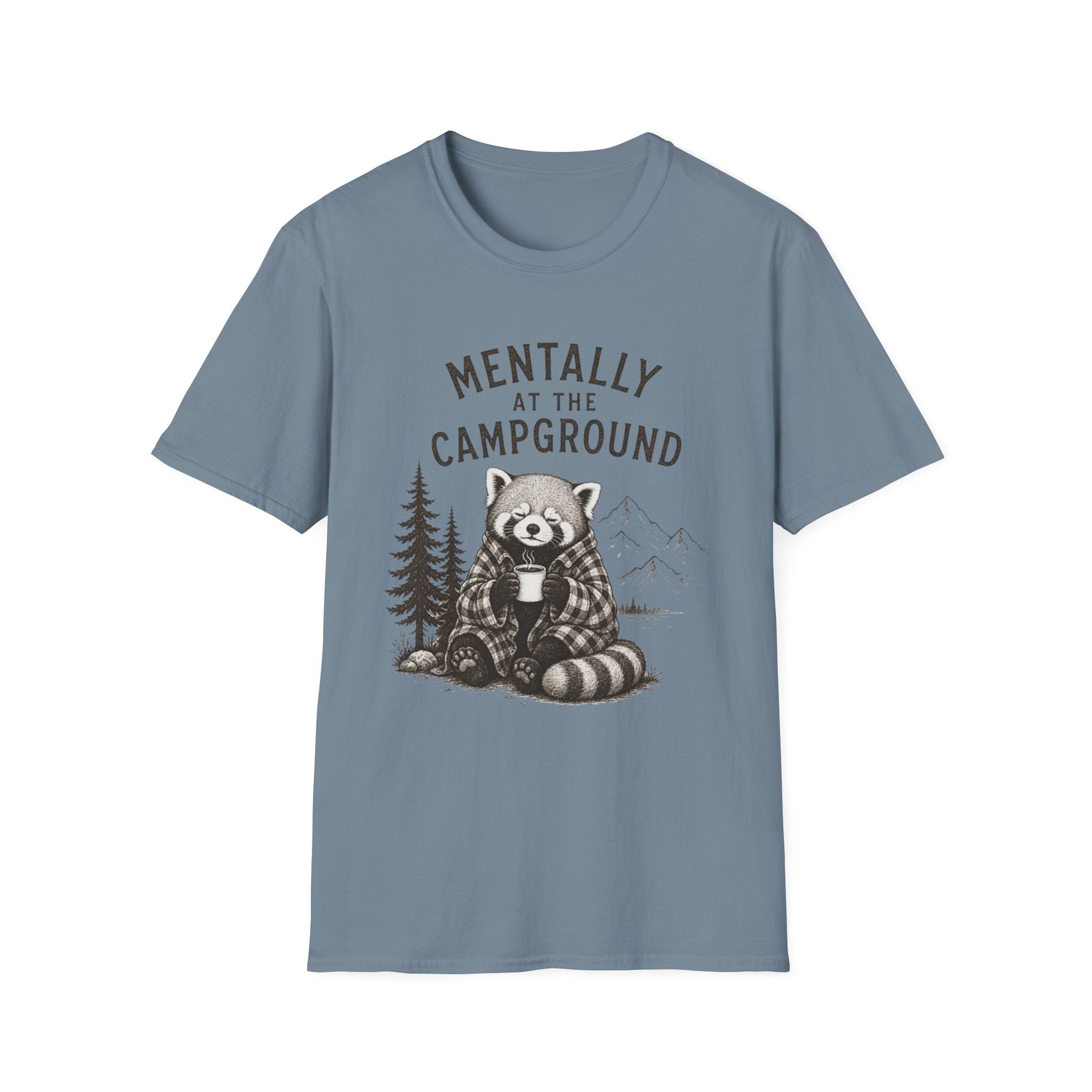 Mentally at the Campground T-Shirt