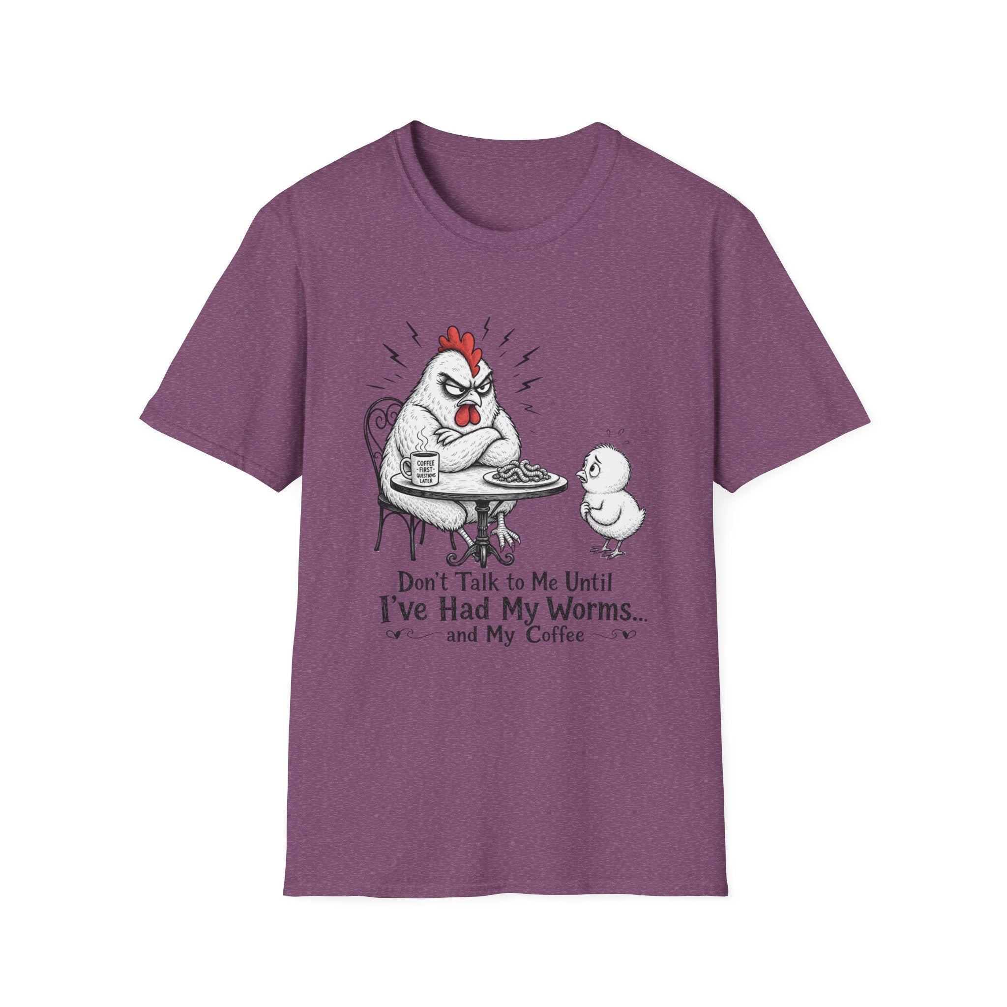 Don’t Talk to Me Chicken T-Shirt