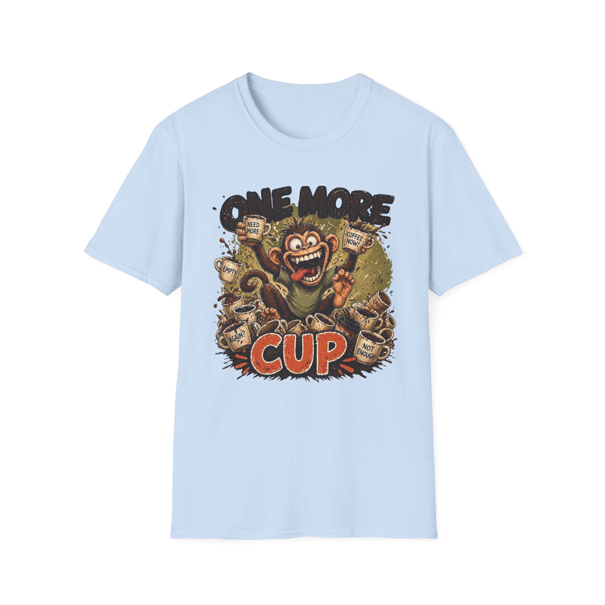 One More Cup Monkey T-Shirt