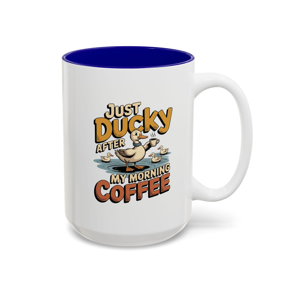 Just Ducky After My Morning Coffee Mug, another view. Cheerful duck raising a coffee cup in a pond with ducklings and “Just Ducky After My Morning Coffee” text