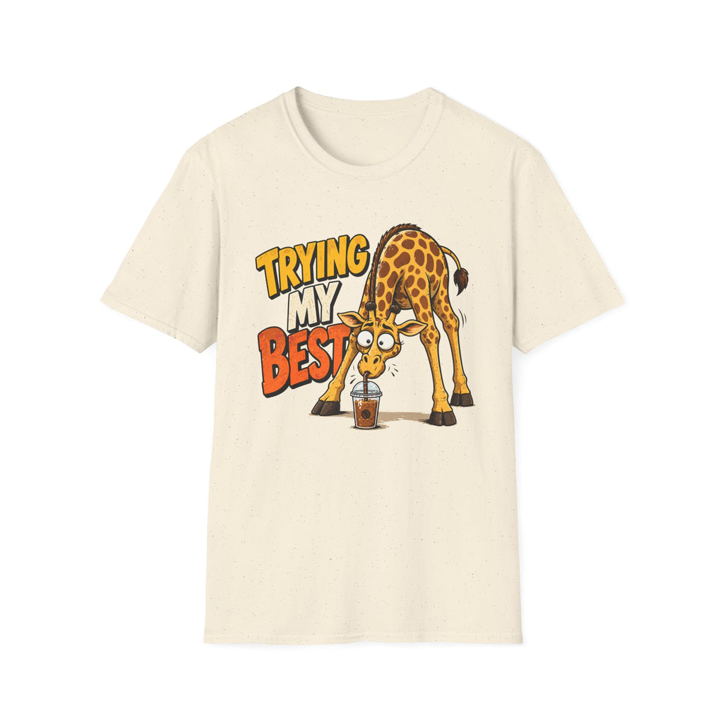 Trying My Best Giraffe T-Shirt