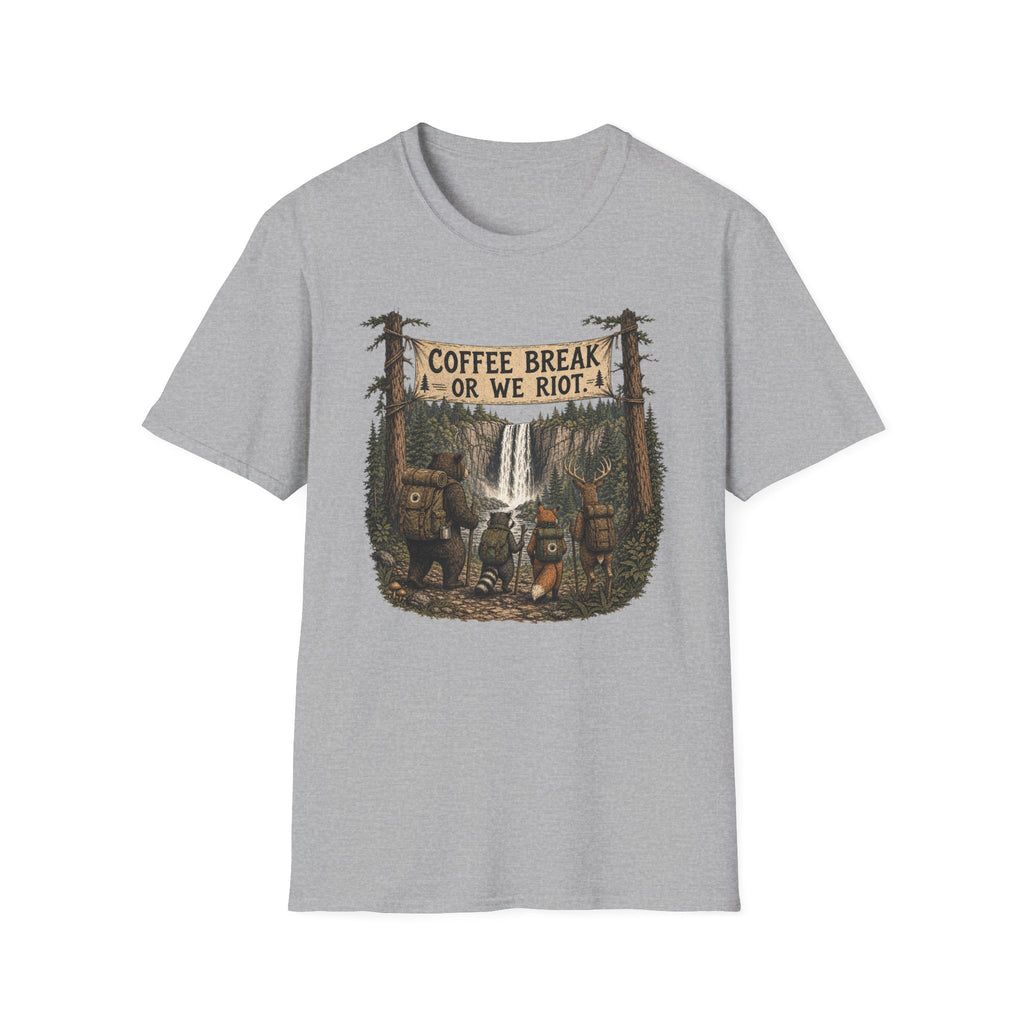 Coffee Break or We Riot T-Shirt