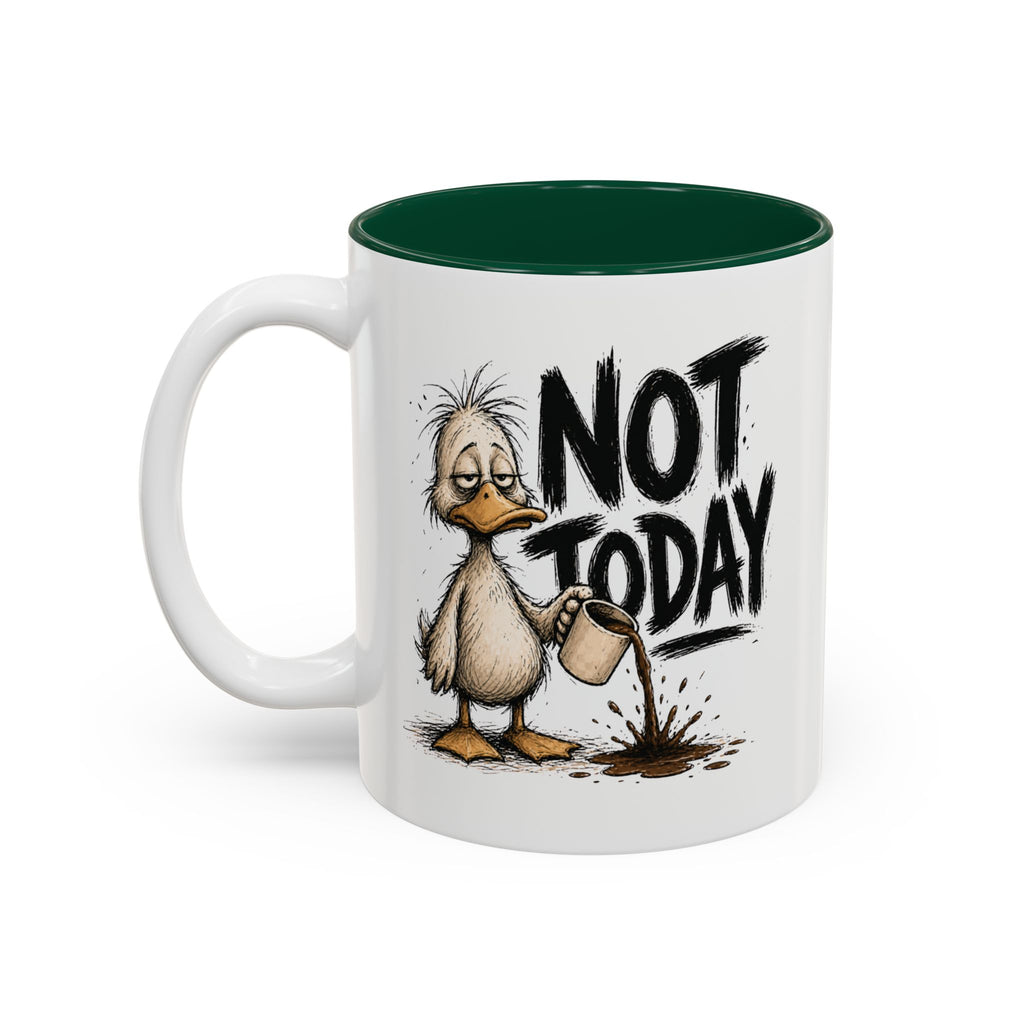 Not Today Duck Coffee Mug, 11 oz, white with green interior. Wild-haired duck watching his coffee spill from a tipped mug
