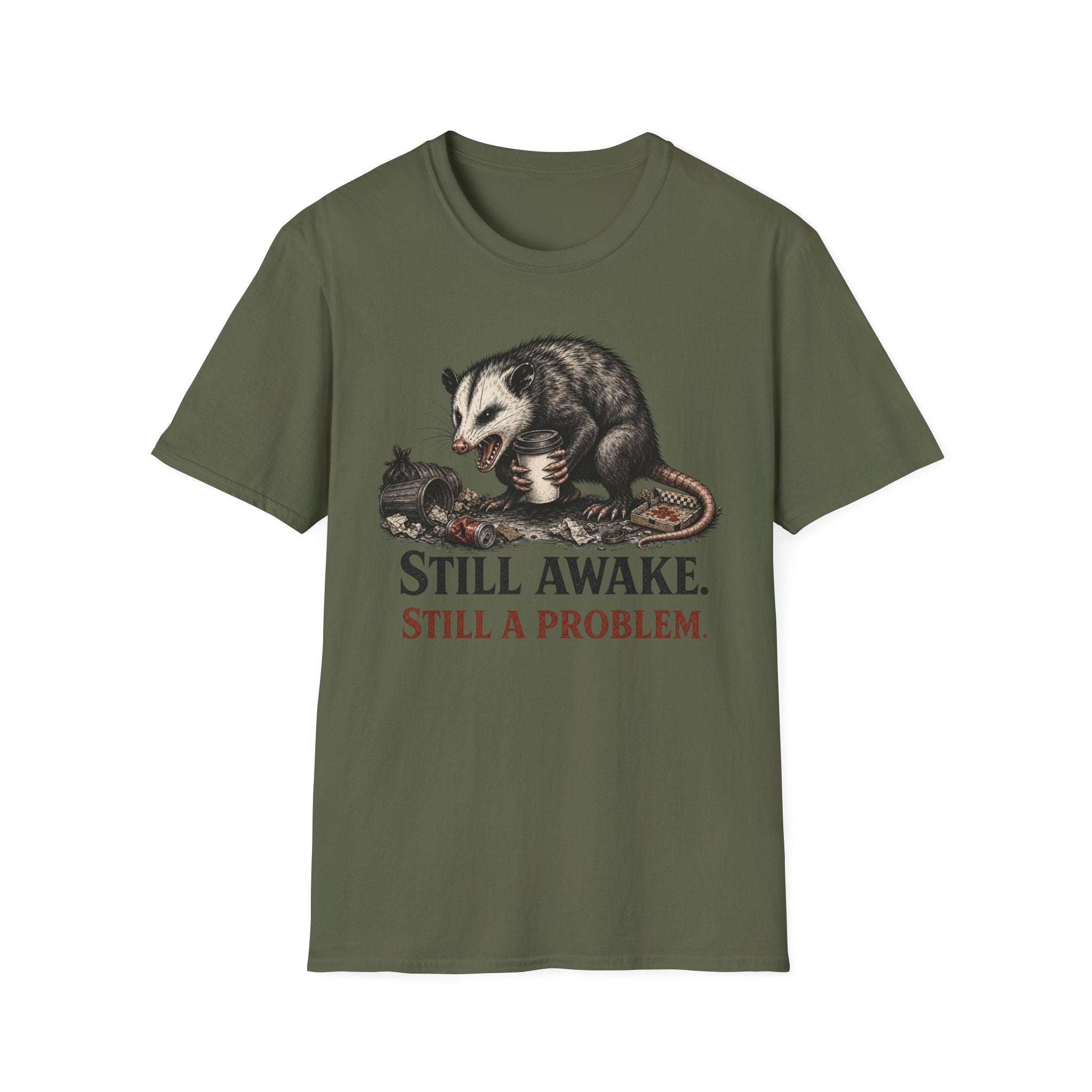 "Still Awake. Still A Problem."T-Shirt