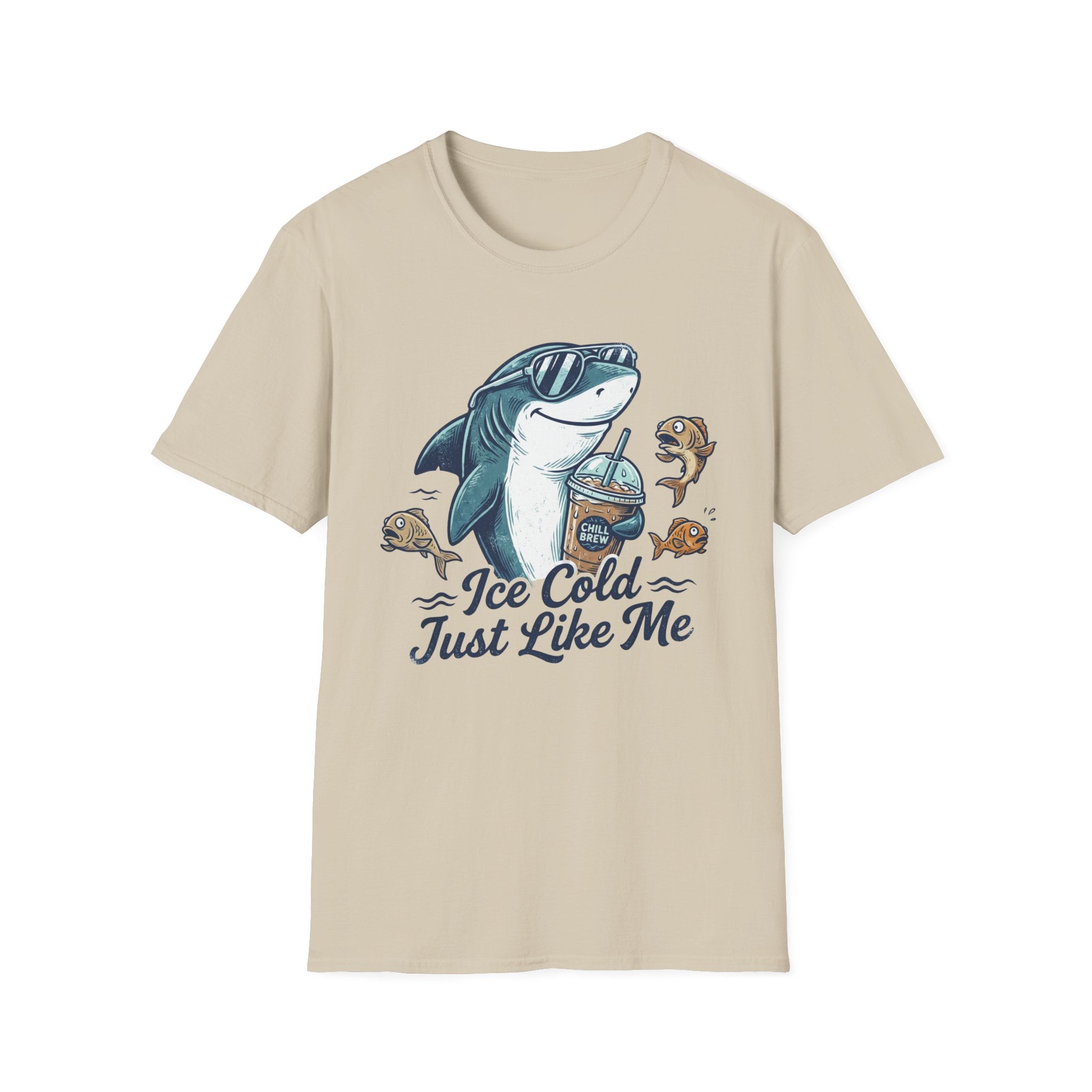 Ice Cold Just Like Me Shark T-Shirt