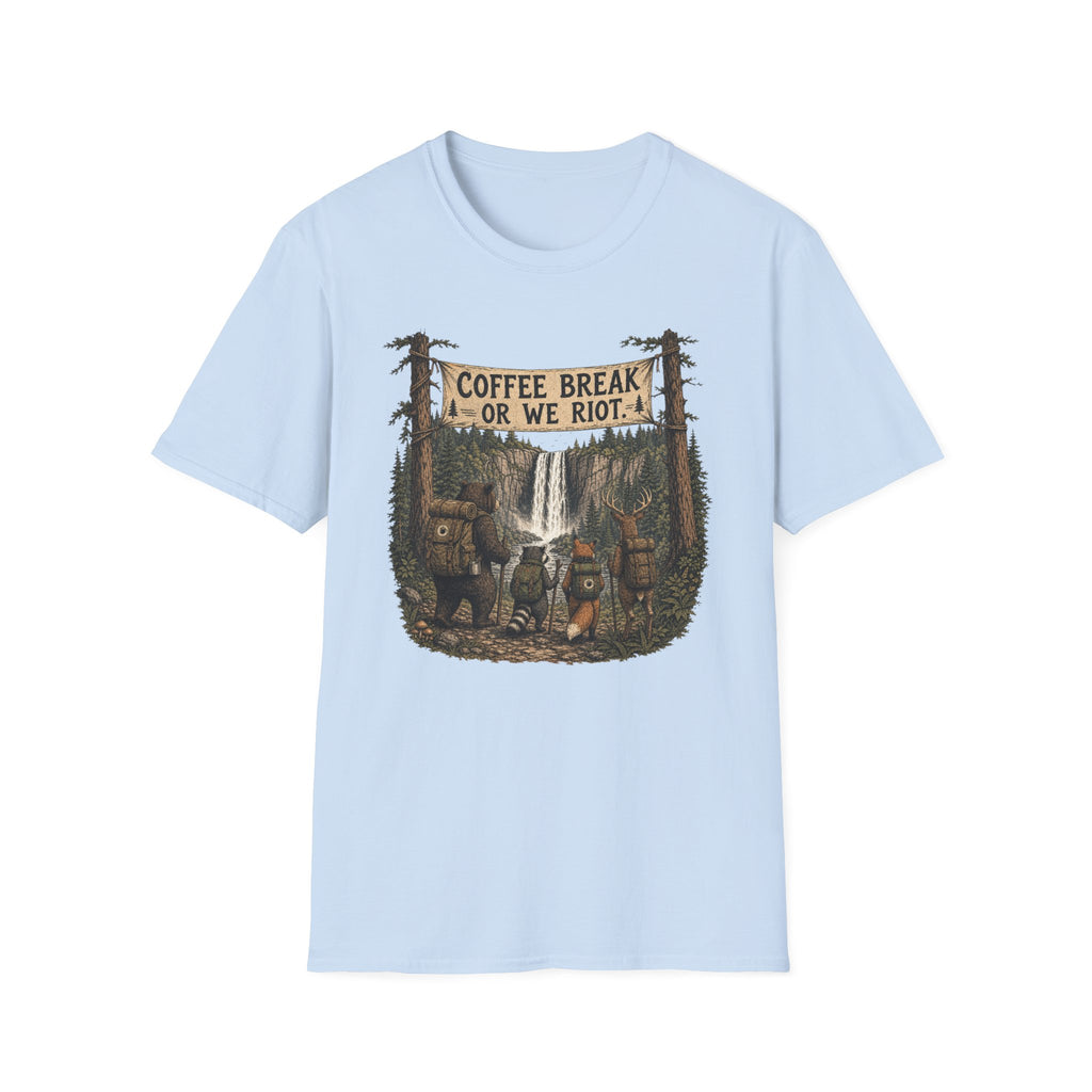 Coffee Break or We Riot T-Shirt