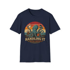 Handling It With Coffee T-Shirt