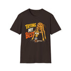 Trying My Best Giraffe T-Shirt