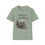 Mentally at the Campground T-Shirt