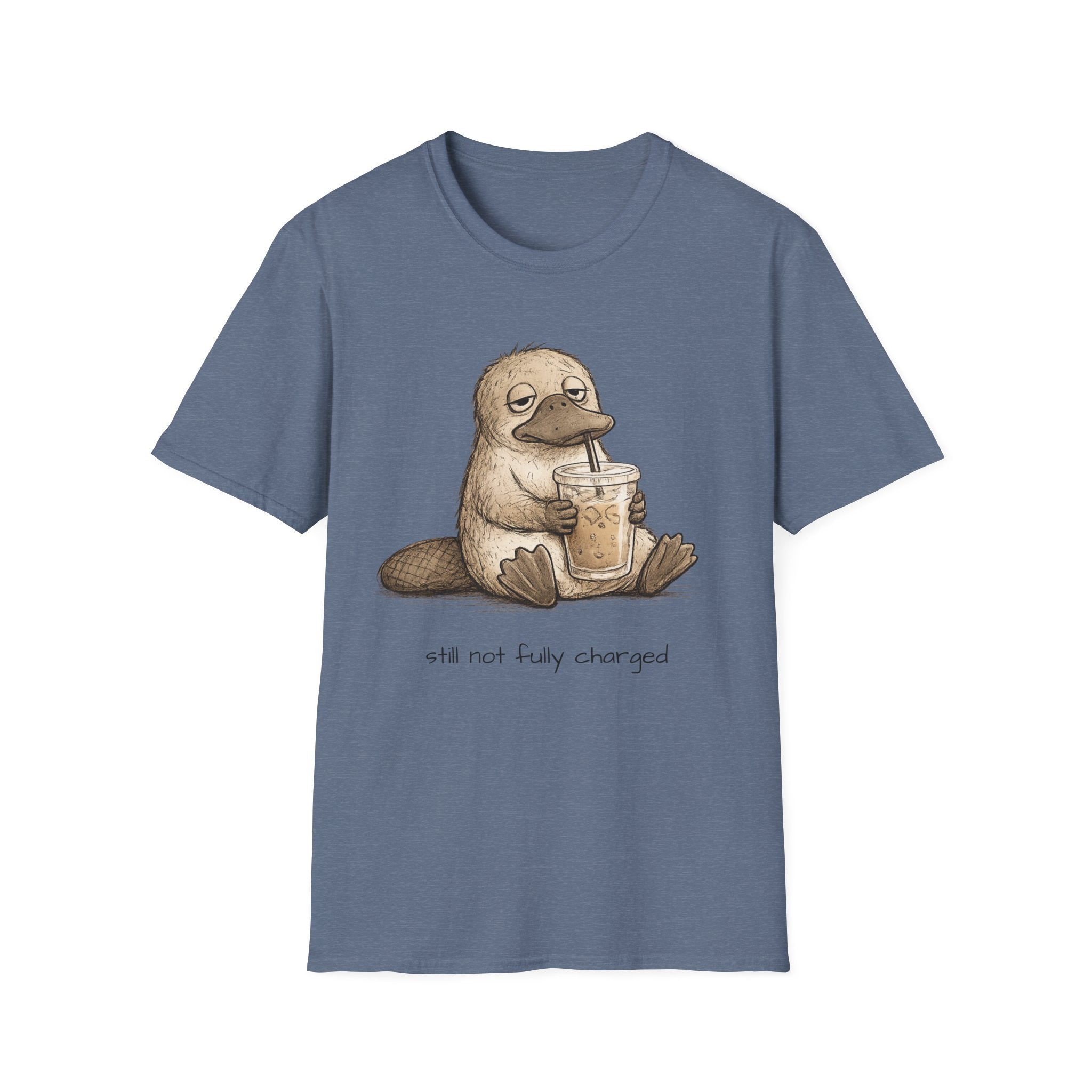 "Still Not Fully Charged" T-SHIRT