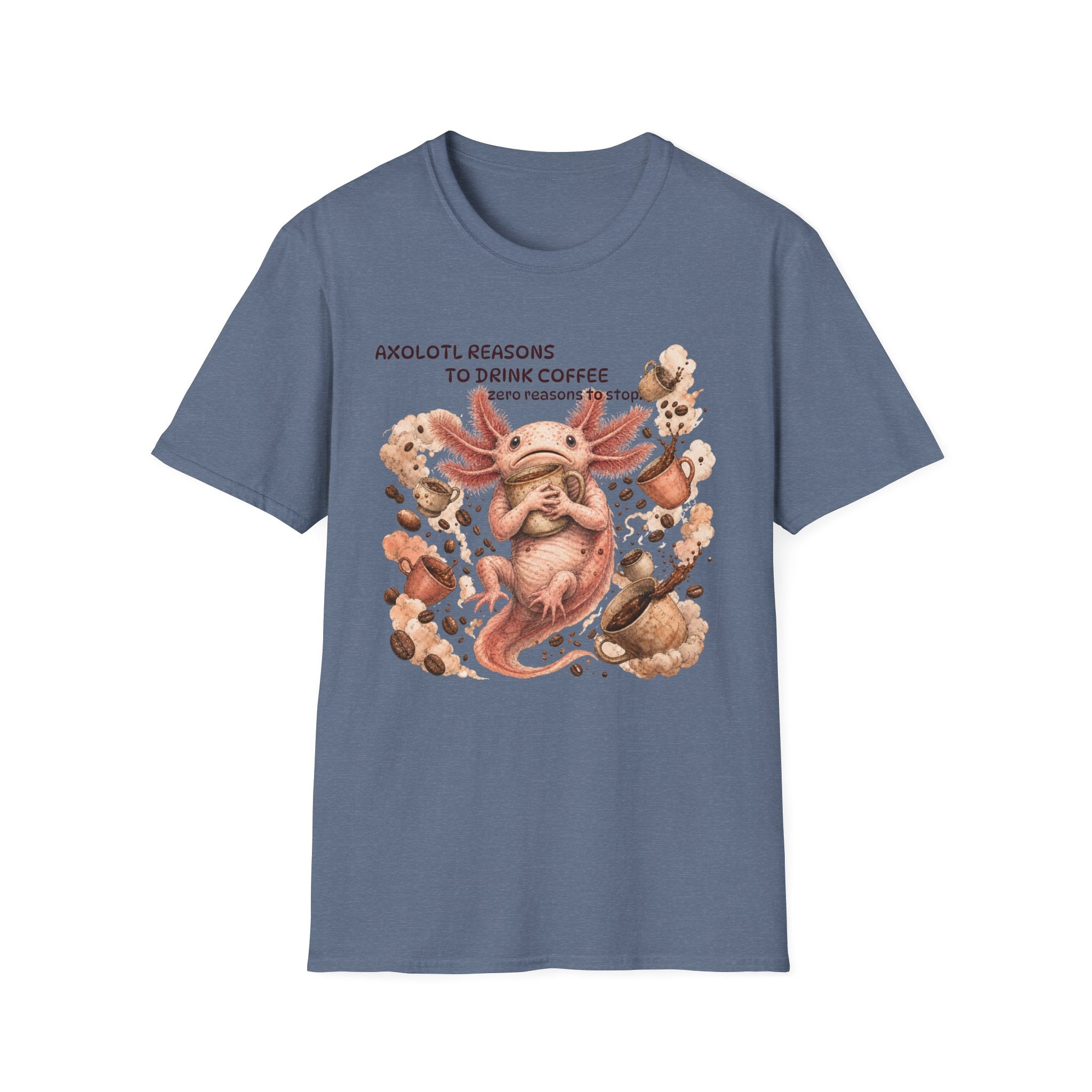 Axolotl Reasons Coffee T‑Shirt