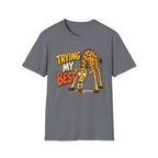 Trying My Best Giraffe T-Shirt