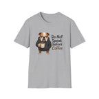 Do Not Speak Before Coffee T-Shirt
