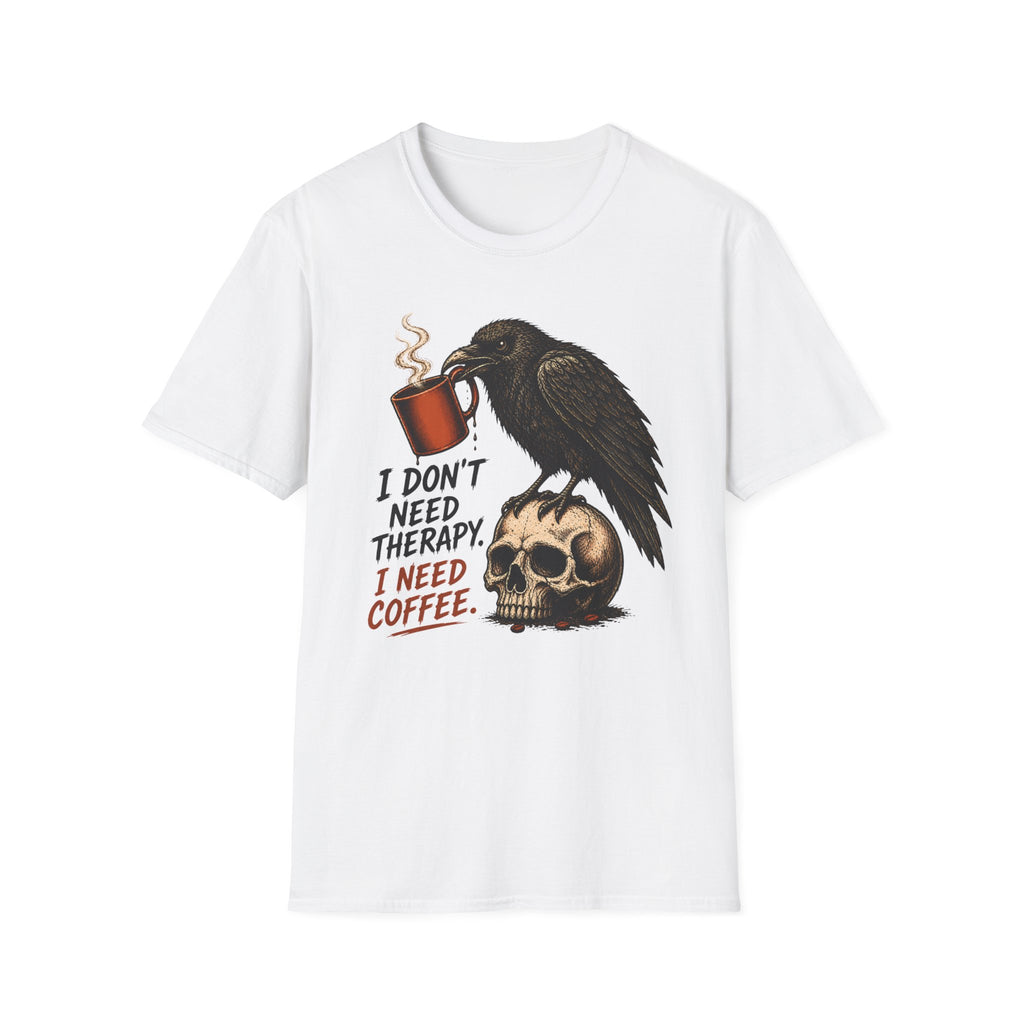 Raven 'I Don't Need Therapy' T-Shirt