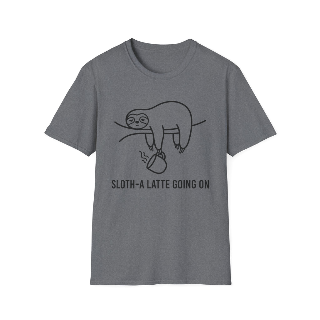 Sloth-A Latte Going On T-Shirt