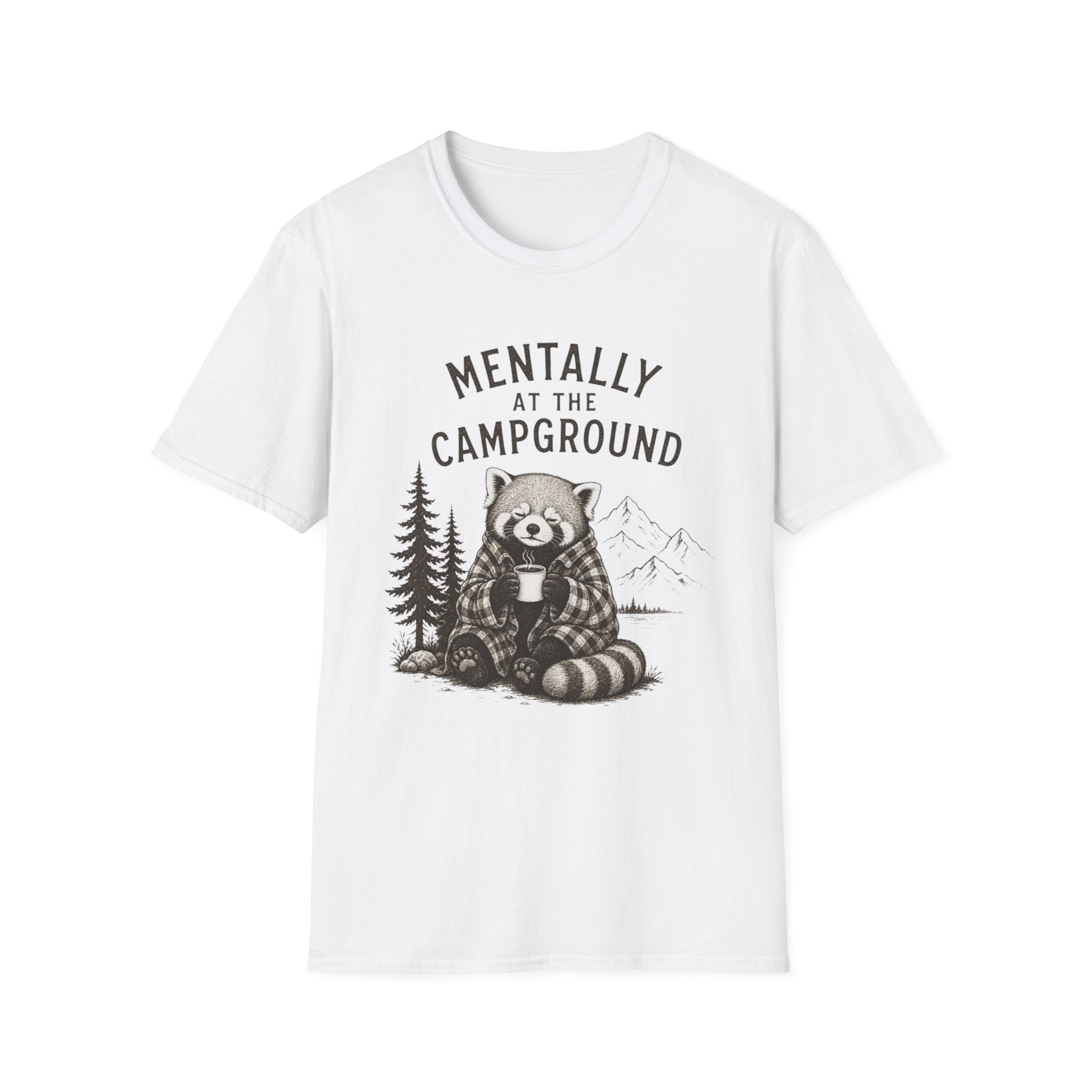 Mentally at the Campground T-Shirt