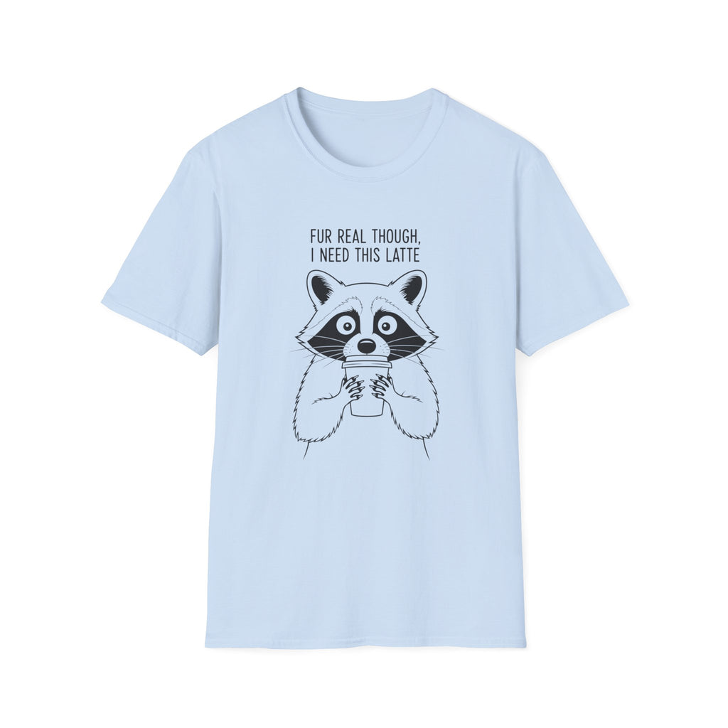 “Fur Real Though” T-Shirt