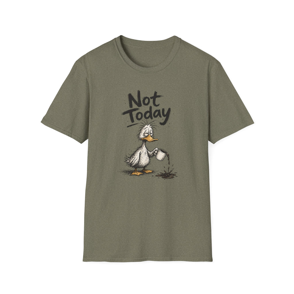 Not Today Duck T-Shirt