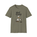 Not Today Duck T-Shirt