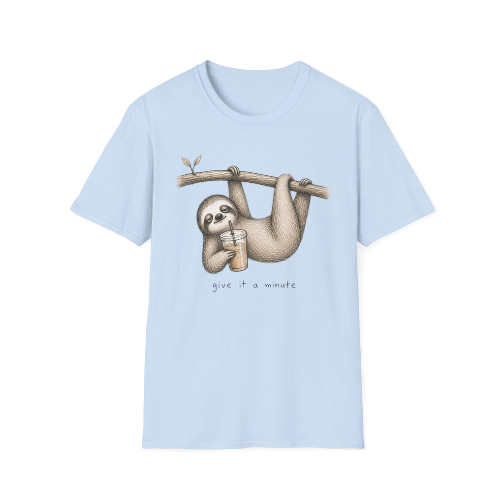 Sloth “Give It A Minute” T‑Shirt