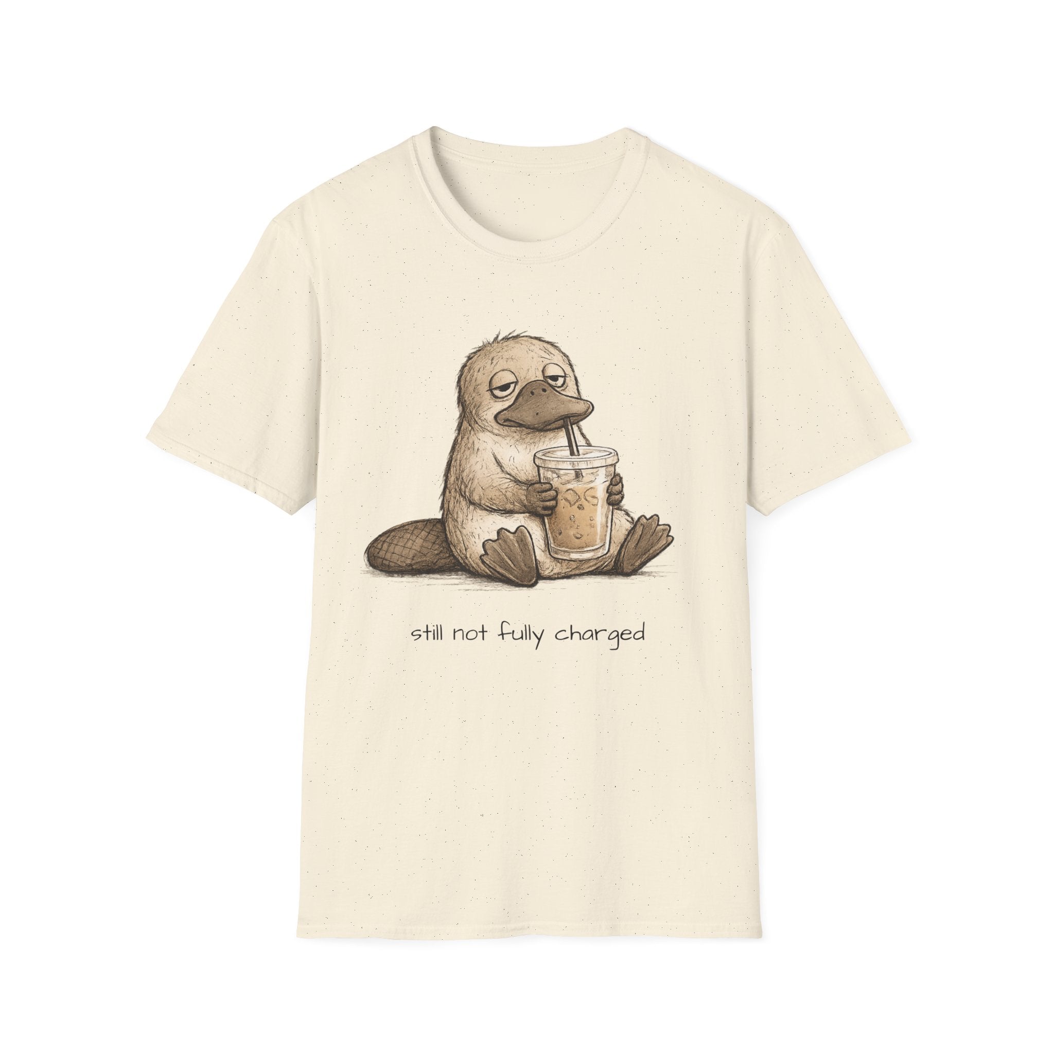 "Still Not Fully Charged" T-SHIRT