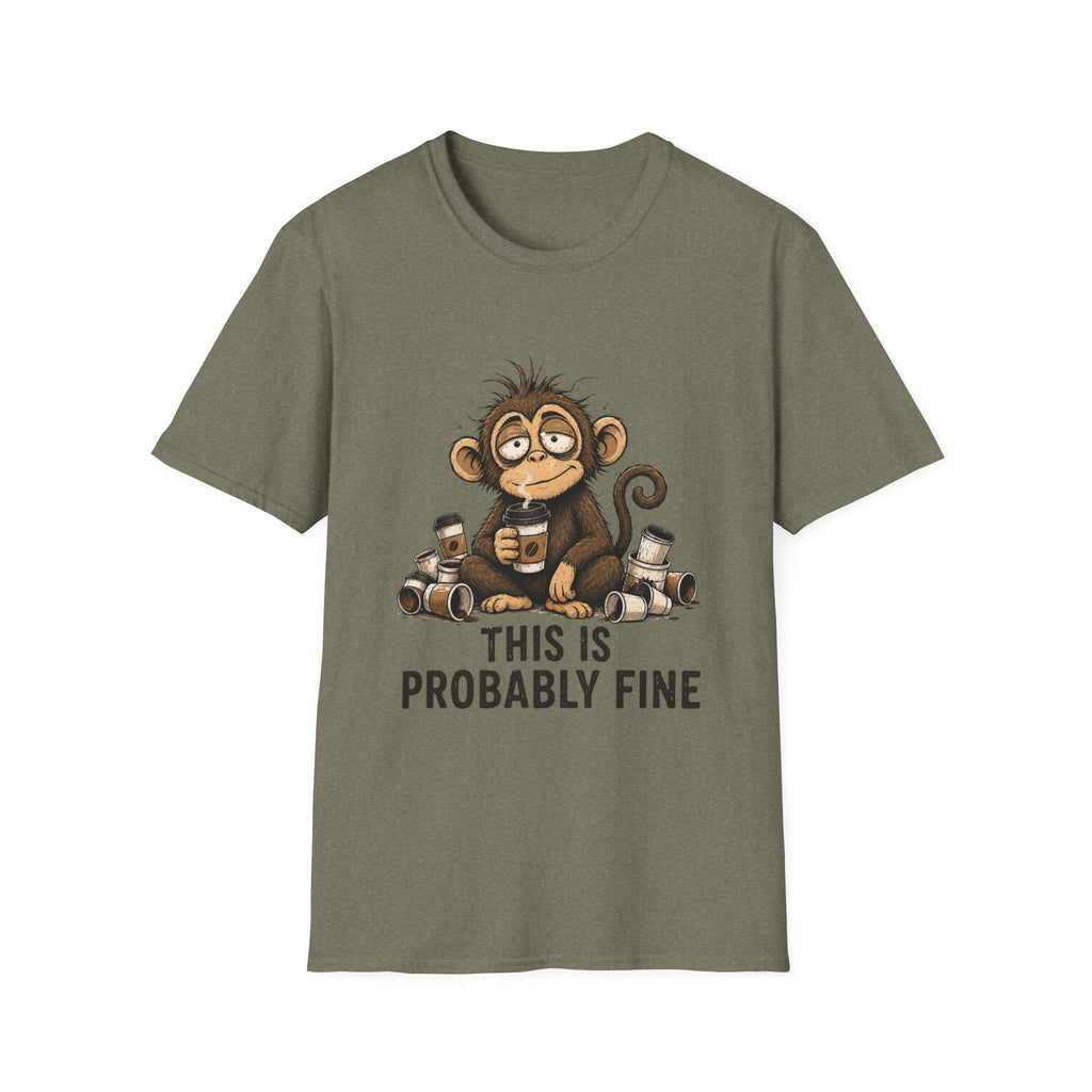 This Is Probably Fine T-Shirt