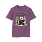“Don’t Panda To Me Before My Coffee” T-Shirt
