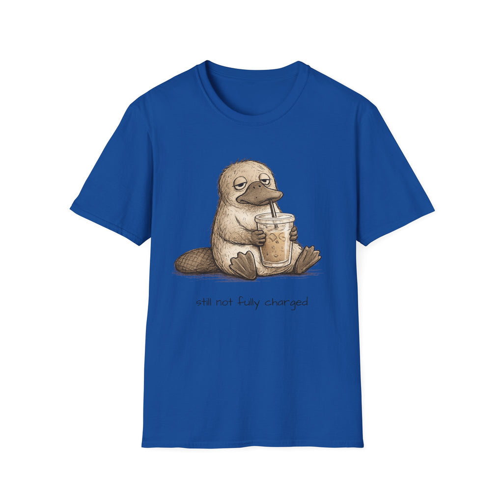 "Still Not Fully Charged" T-SHIRT