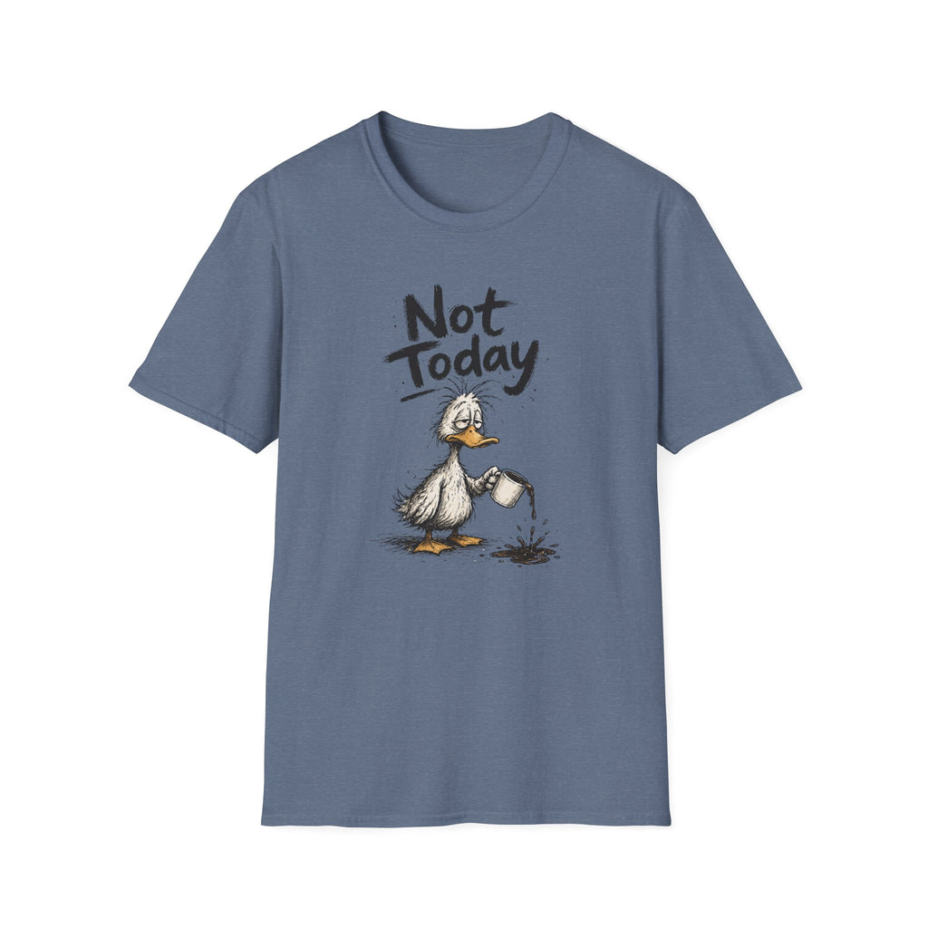Not Today Duck T-Shirt