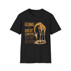 Going to Great Lengths T-Shirt