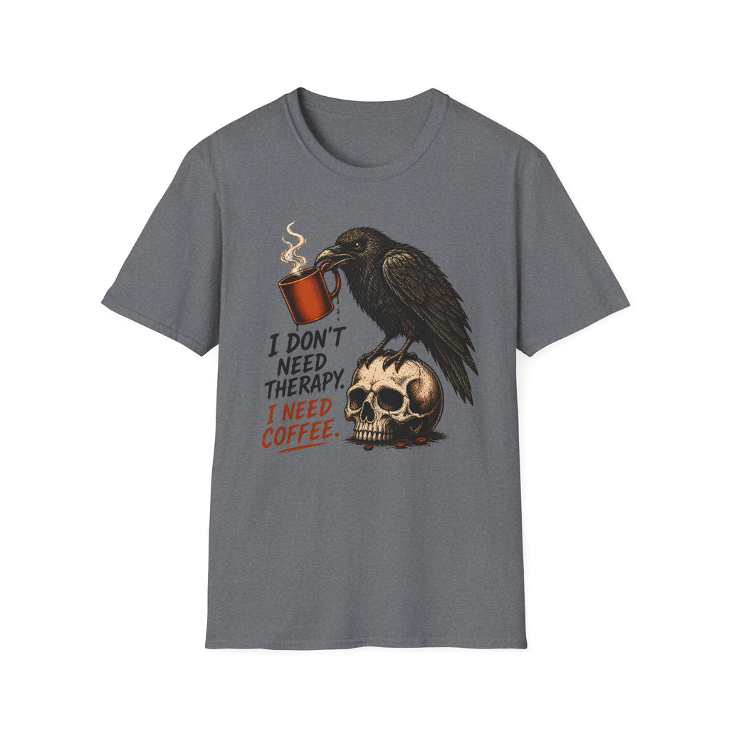 Raven 'I Don't Need Therapy' T-Shirt