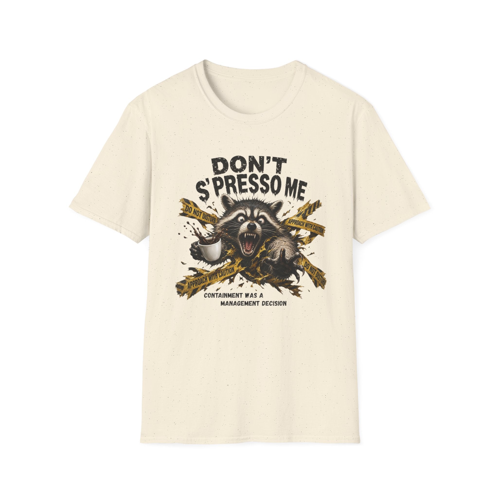 Don't S'Presso Me Raccoon T-Shirt