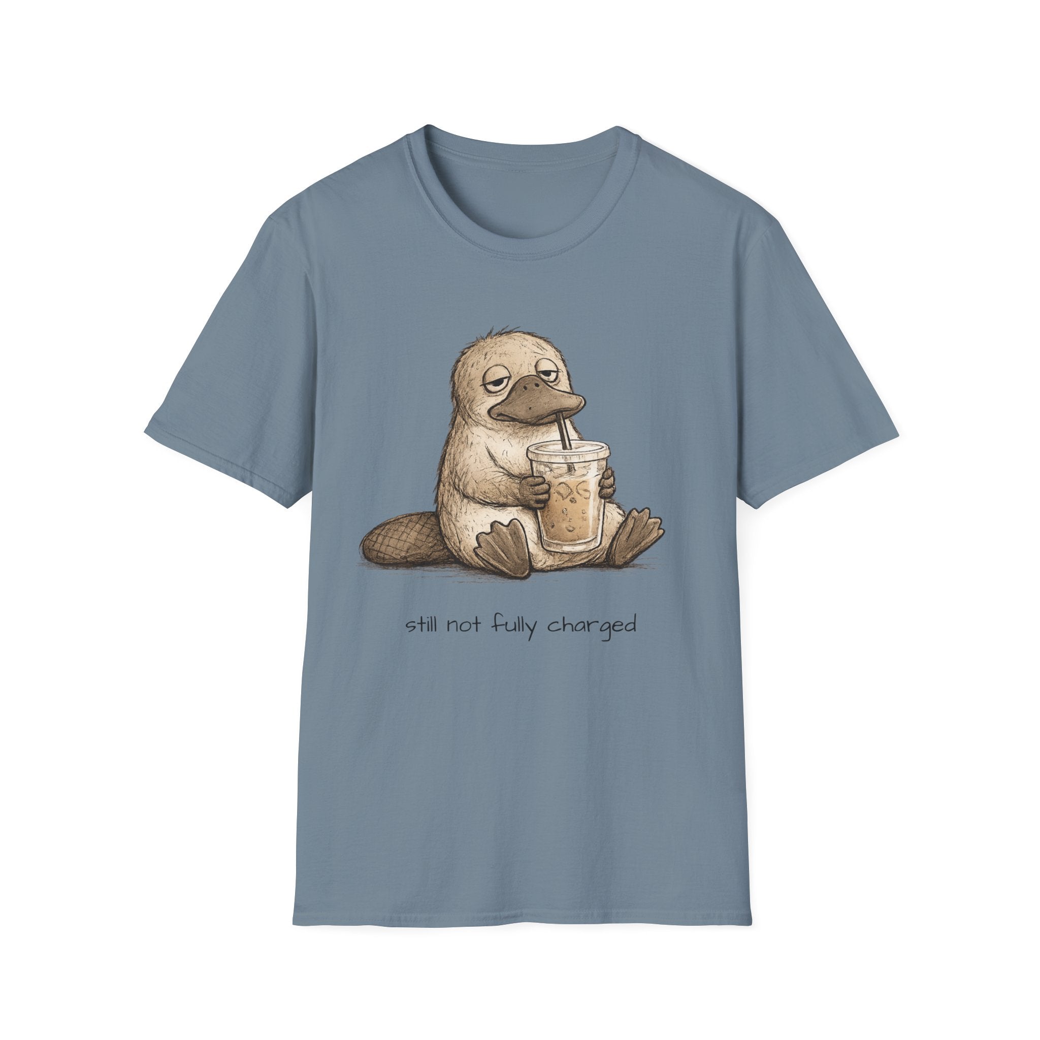 "Still Not Fully Charged" T-SHIRT