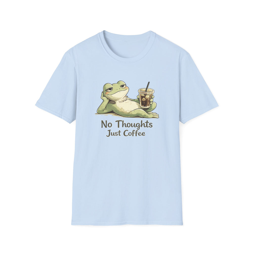 No Thoughts Just Coffee T-Shirt