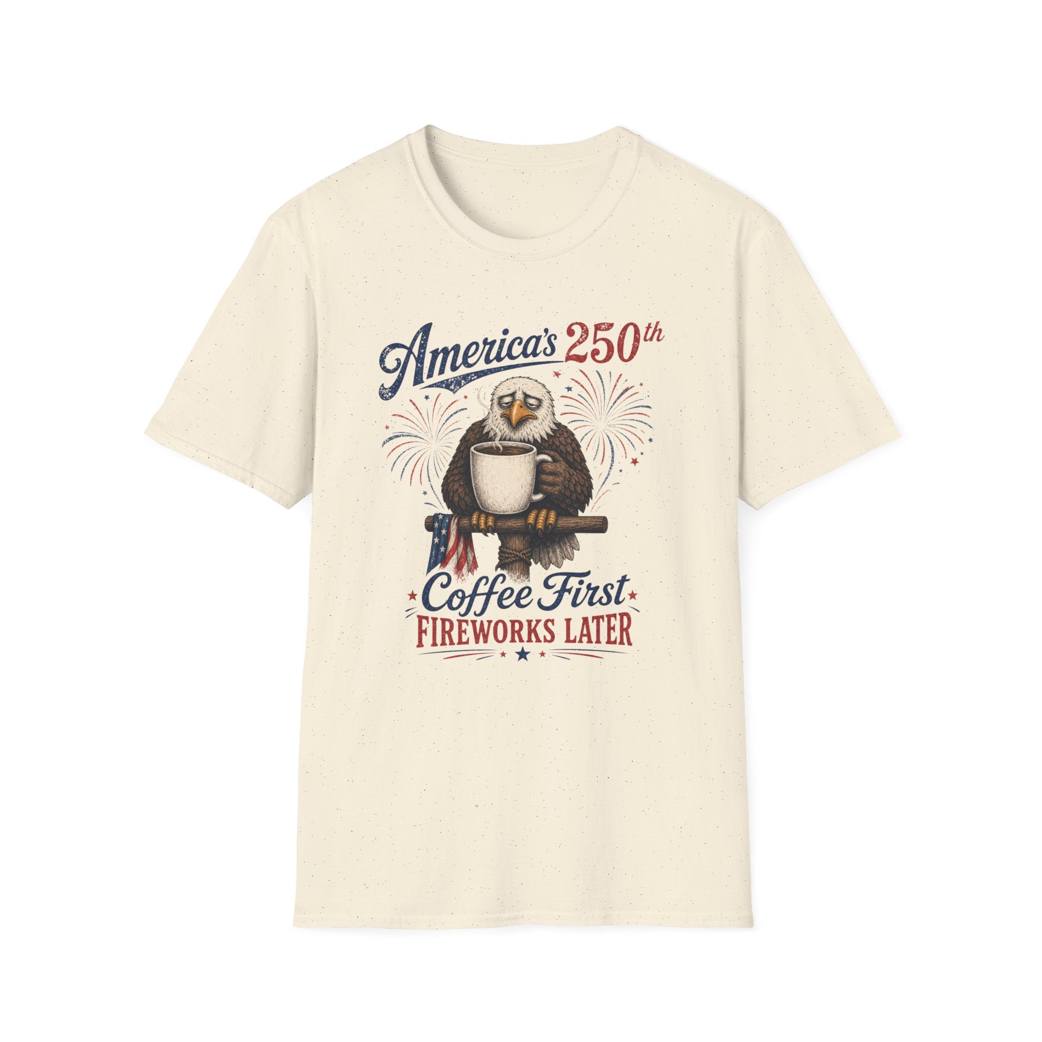 'Coffee First, Fireworks Later' T‑Shirt