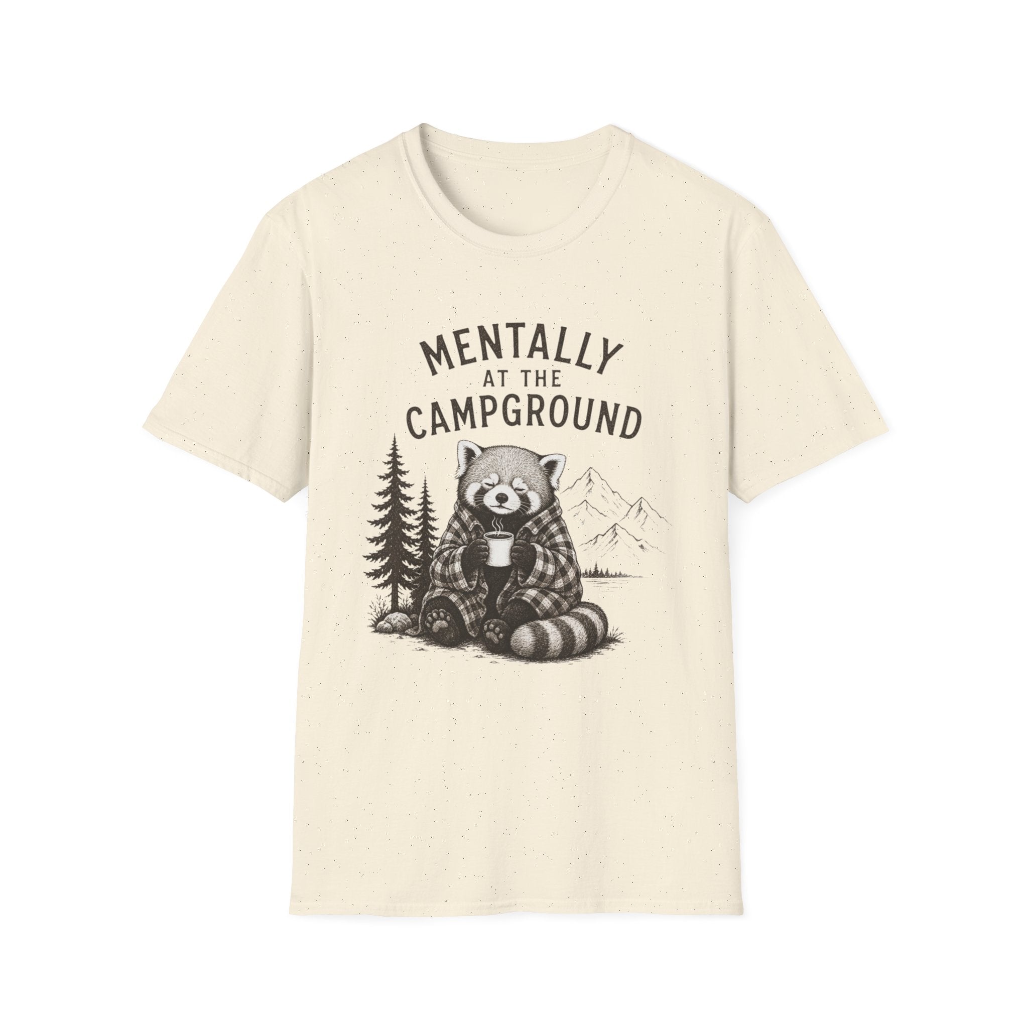 Mentally at the Campground T-Shirt