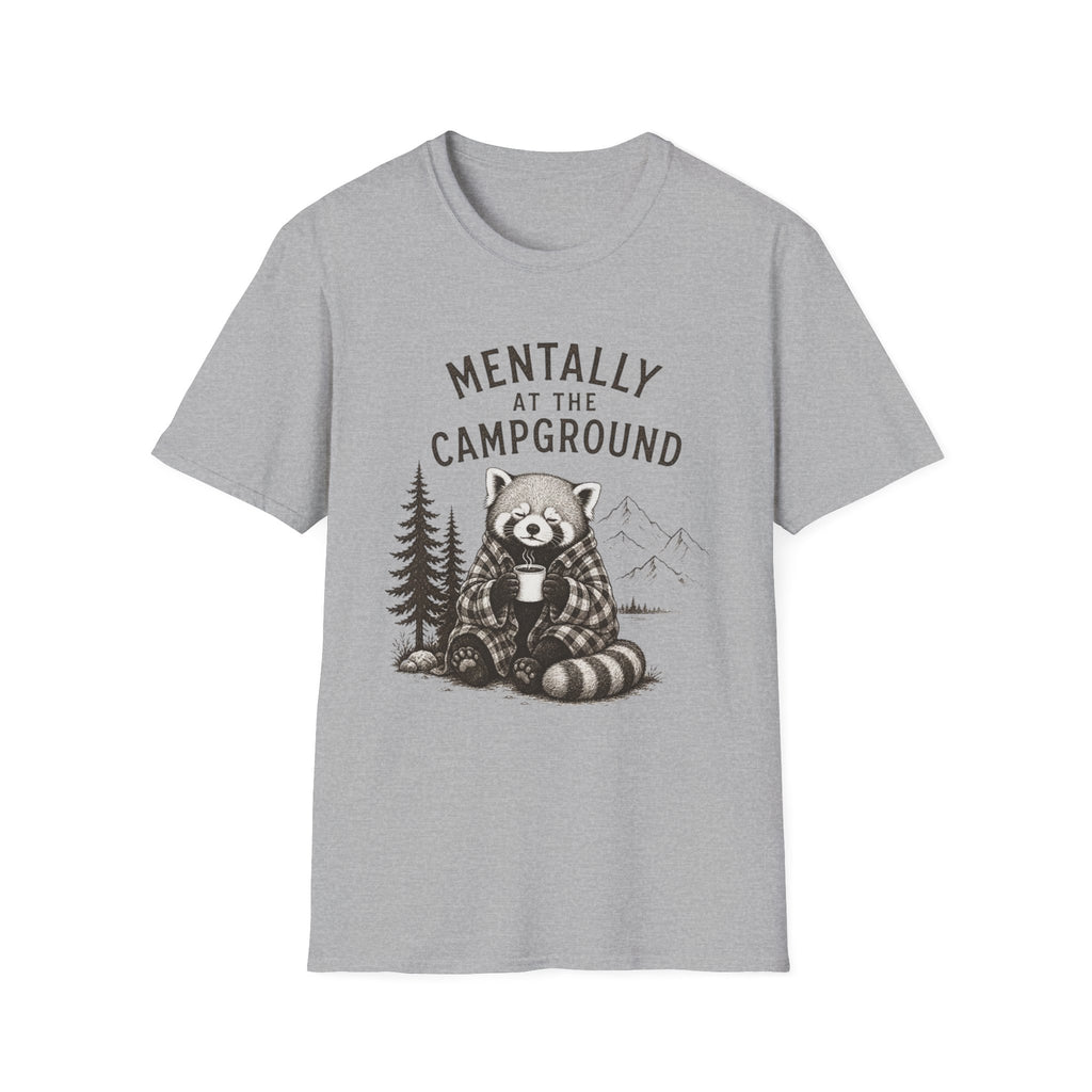 Mentally at the Campground T-Shirt