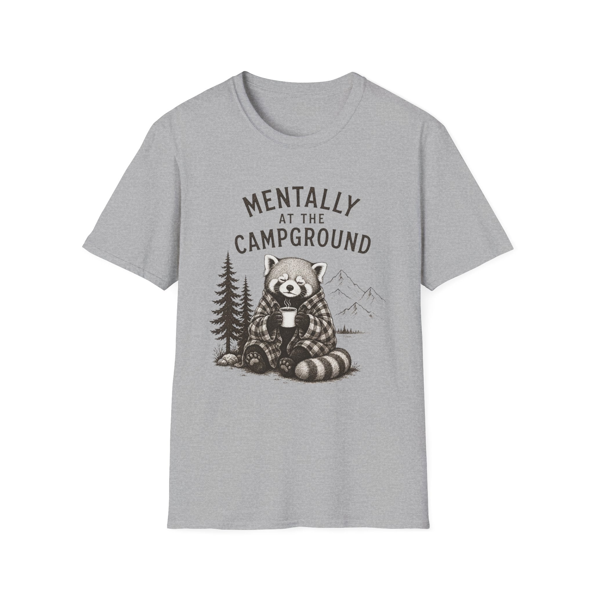 Mentally at the Campground T-Shirt