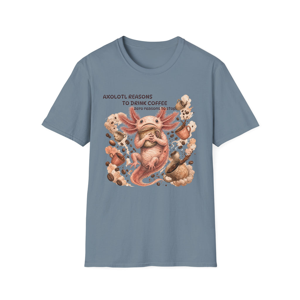 Axolotl Reasons Coffee T‑Shirt