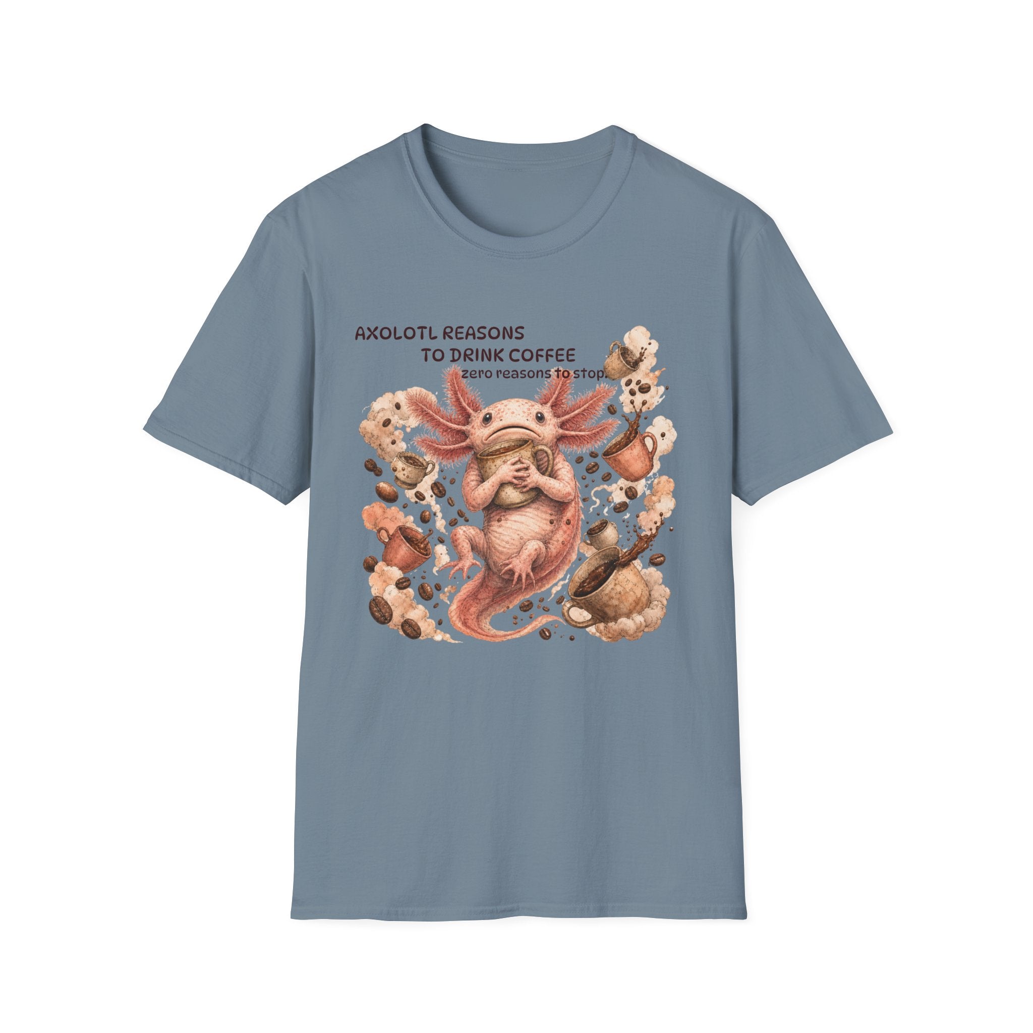 Axolotl Reasons Coffee T‑Shirt