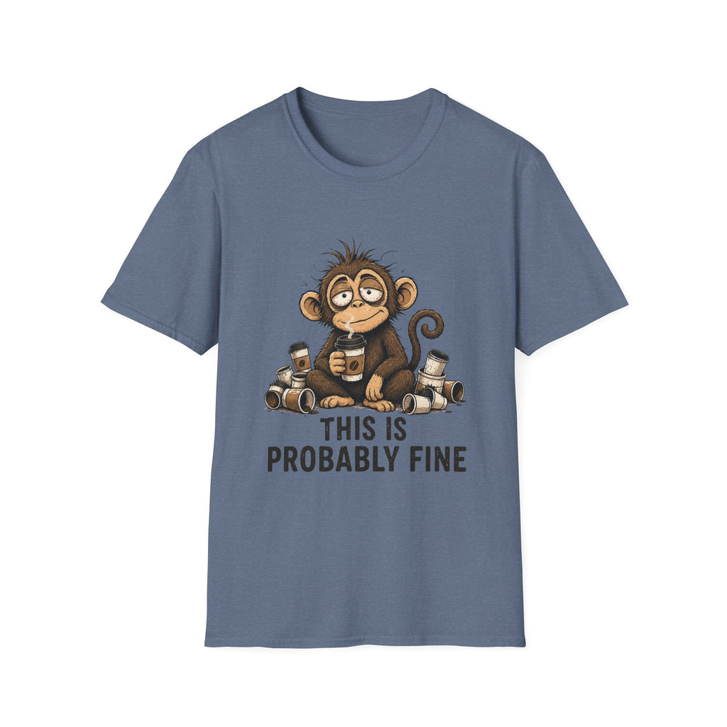 This Is Probably Fine T-Shirt