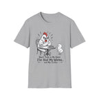 Don’t Talk to Me Chicken T-Shirt