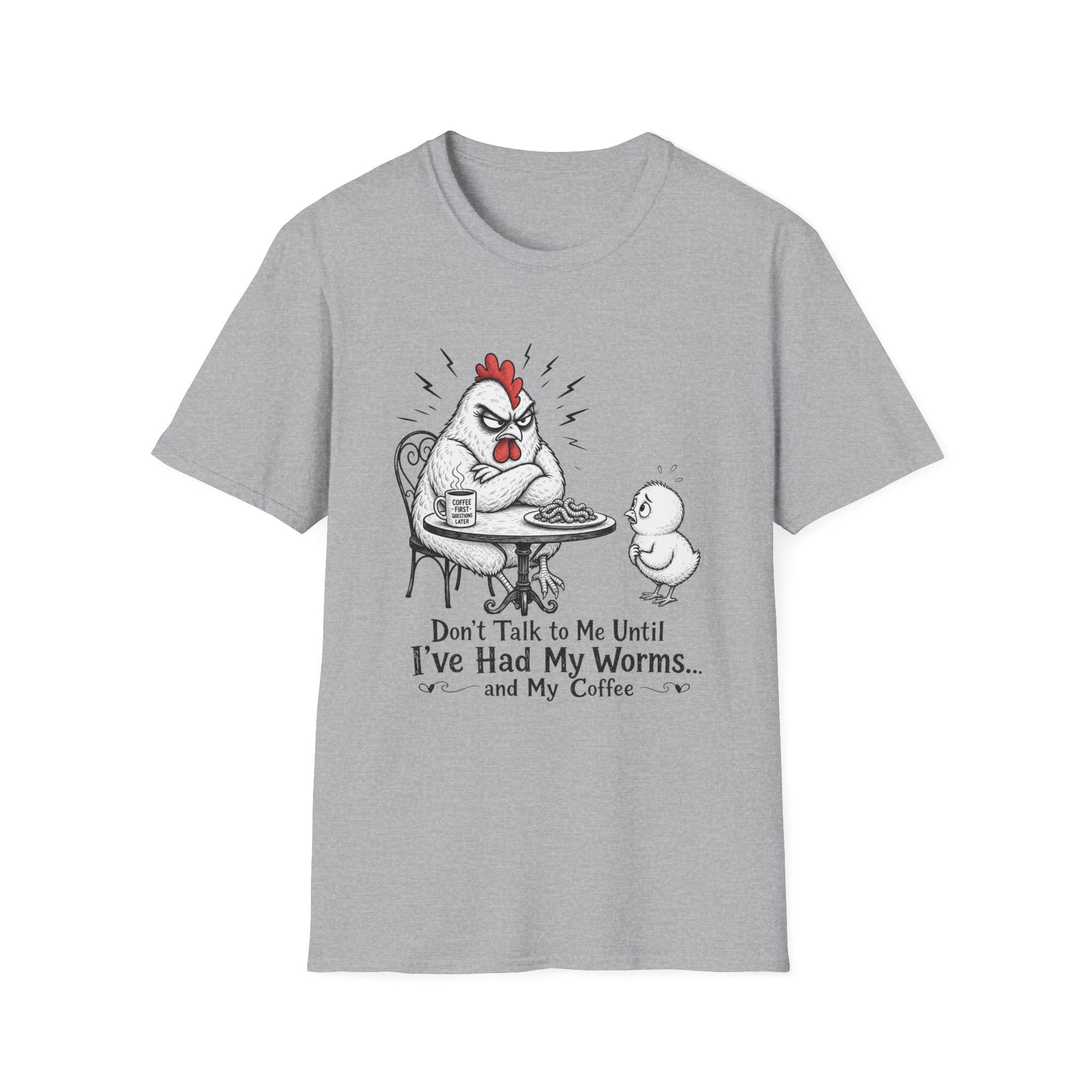 Don’t Talk to Me Chicken T-Shirt