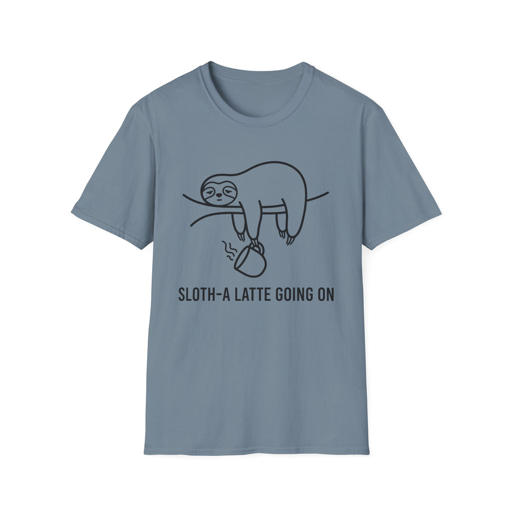 Sloth-A Latte Going On T-Shirt