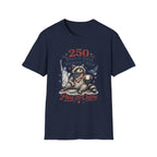 250 Years of Doing Whatever I Want T-shirt