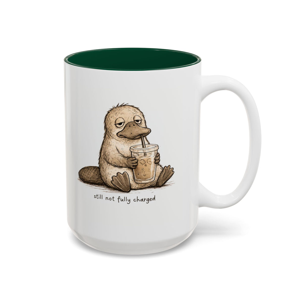 Still Not Fully Charged Platypus Coffee Mug, another view. Sleepy platypus sipping iced coffee with “still not fully charged” text