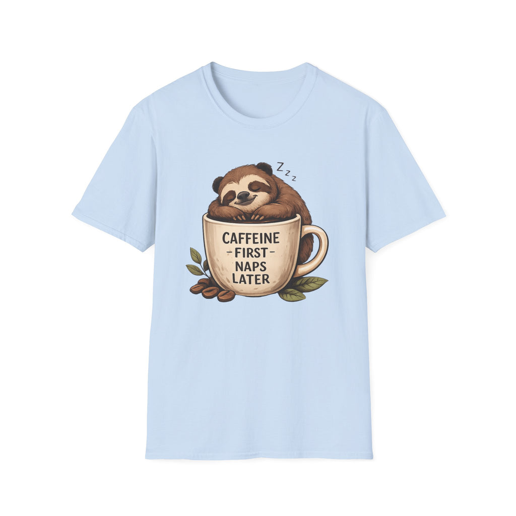 Sloth "Caffeine First, Naps Later" T-Shirt