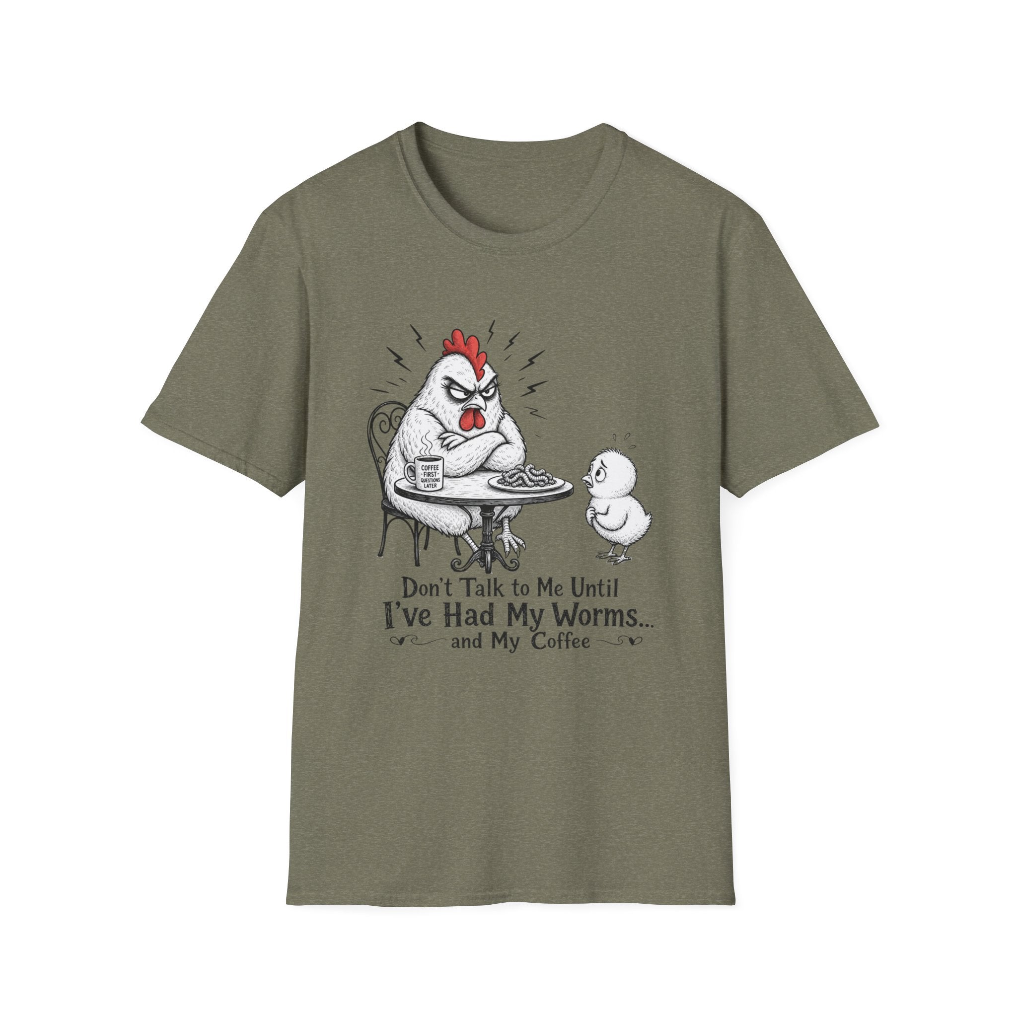 Don’t Talk to Me Chicken T-Shirt