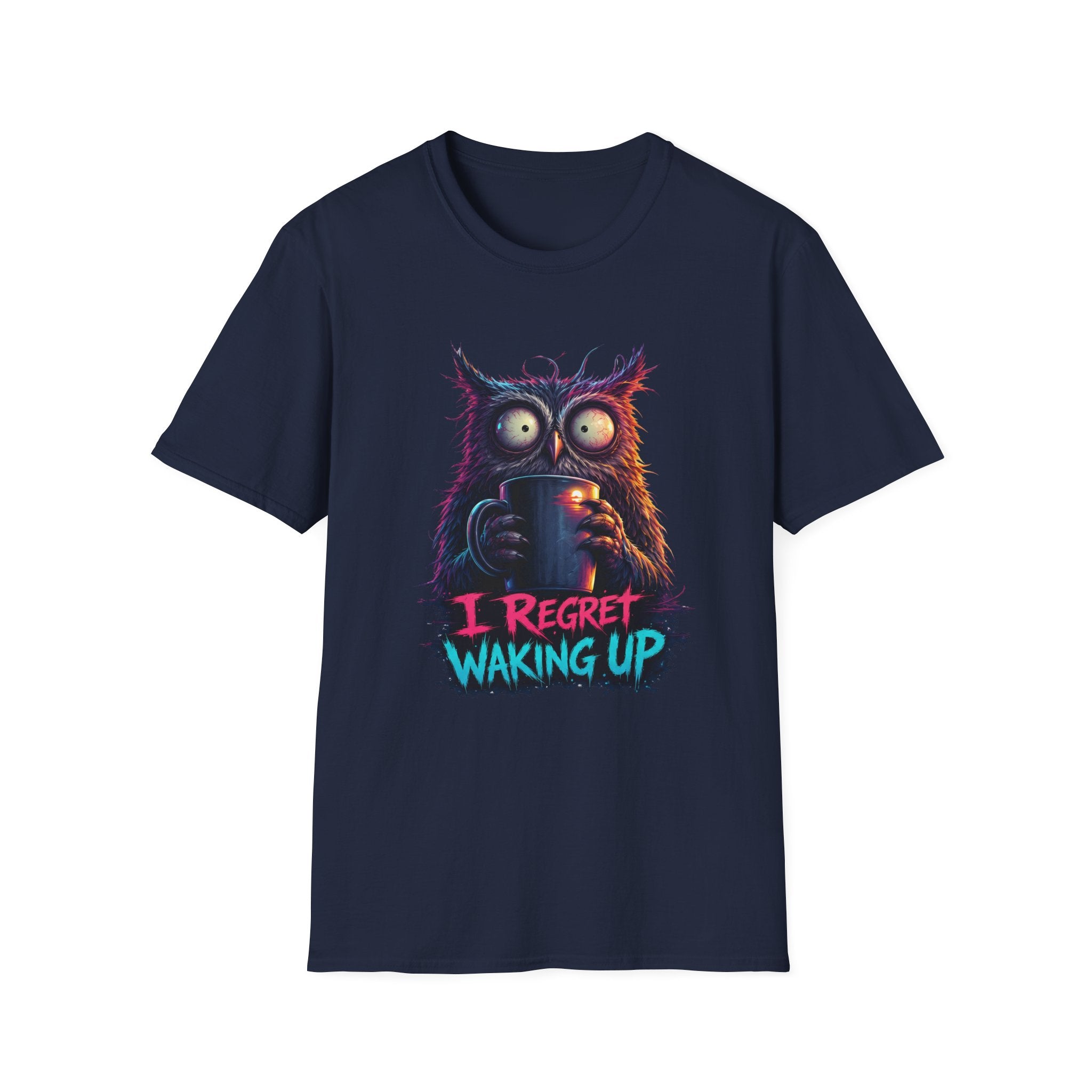I Regret Waking Up T-Shirt